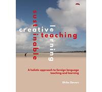 Ulrike Sievers Creative Teaching, Sustainable Learning (Tascabile)