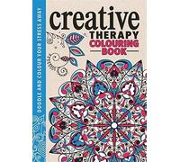Creative Therapy: An Anti-Stress Colouring Book