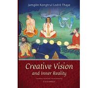 Creative Vision and Inner Reality