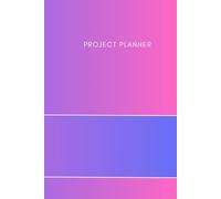 Creative Workbook for Entrepreneurs: Business Planner, Idea Journal, Project Planner & Brainstorming Notebook for Entrepreneurs, Project Managers, & Business, 120 Pages, 6 * 9 inches