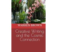 Creative Writing and the Cosmic Connection
