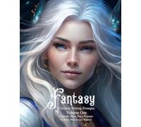 Creative Writing Prompts: Fantasy: Volume 1