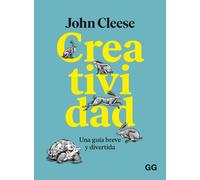 Creatividad: UNA guía Breve y divertida
