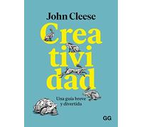 Creatividad: Una guía breve y divertida