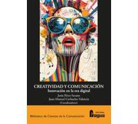 Creatividad y comunicación. Innovación en la Era digital: 217