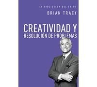 Creatividad y resolución de problemas/ Creativity and Problem Solving: 8