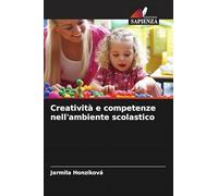 Creatività e competenze nell'ambiente scolastico