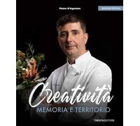 Creatività, memoria e territorio. Ediz.inglese