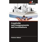 Creatività nell'insegnamento dell'architettura