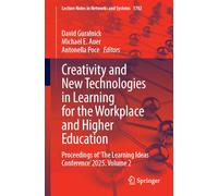 Creativity and New Technologies in Learning for the Workplace and Higher Education: Proceedings of 'The Learning Ideas Conference' 2025. Volume 2