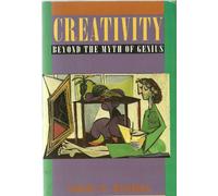 Creativity: Beyond the Myth of Genius: Genius and Other Myths