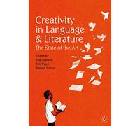 Creativity in Language and Literature: The State of the Art