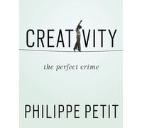 Creativity: The Perfect Crime