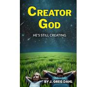 Creator God: He's Still Creating