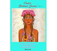 Creator Gratitude Journal Vol. 2: Transform Your Life by Reflecting, Achieving Balance, Focusing and Being Inspired
