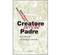 Creatore perché padre. Introduzione all'ontologia del dono