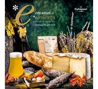 Creatori di eccellenza. Passeggiate gourmet