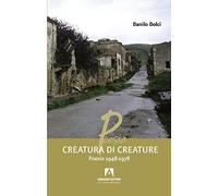 Creatura di creature. Poesie 1948-1978
