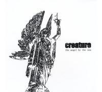 Creature - Angel By The Sea
