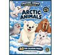 Creature Corner Coloring Club: Arctic Animals