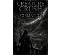 Creature Crush: Formation