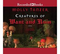 Creature del desiderio e della rovina