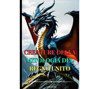 Creature della Mitologia del Regno Unito