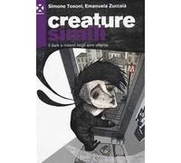 Creature simili. Il dark a Milano negli anni Ottanta