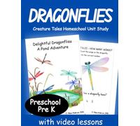 Creature Tales - Dragonflys: Homescool Unit Study - Preschool (PreK)