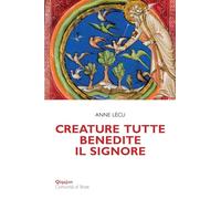 Creature tutte, benedite il Signore. Animali e piante nella Bibbia