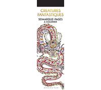 Créatures fantastiques: 50 Marque-pages à colorier