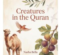Creatures in the Quran: Discover Allah's Creation Through Animals and Fruits