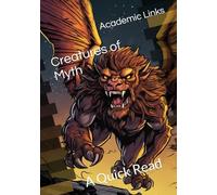 Creatures of Myth: A Quick Read