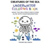 Creatures of the Sea: Underwater Coloring Book