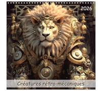 Créatures rétro-mécaniques (Calendrier mural carré 2026 30x30 cm) Calendrier double avec une page pour vos prises de notes: Plongez dans un univers ... vie avec des engrenages et des cuivres.