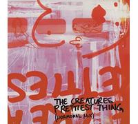Creatures,the - Prettiest Thing