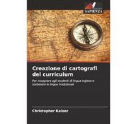 Creazione di cartografi del curriculum: Per insegnare agli studenti di lingua inglese e sostenere le lingue tradizionali