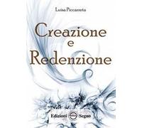 Creazione e redenzione. Ediz. integrale