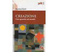 Creazione. Uno sguardo sul mondo
