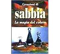Creazioni di sabbia. La magia del colore