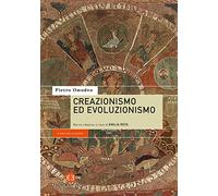 Libri Pietro Omodeo - Creazionismo Ed Evoluzionismo. Nuova Ediz.