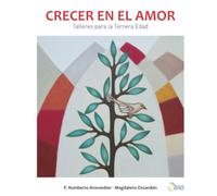 Crecer en el amor: Talleres para la tercera edad