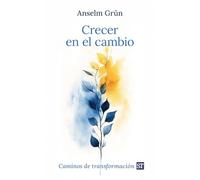Crecer en el cambio: Caminos de transformación: 163
