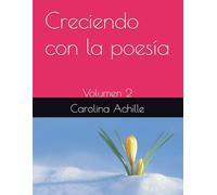 Creciendo con la poesía: Volumen 2