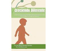 Creciendo Diferente: Ciencia y Crianza para Entender la Neurodivergencia como Parte de Nuestra Evolución Humana