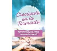 Creciendo en la tormenta