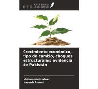 Crecimiento económico, tipo de cambio, choques estructurales: evidencia de Pakistán