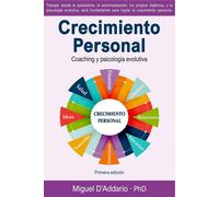 Crecimiento personal: Coaching y psicología personal-D'Addario PhD, Miguel-Coper