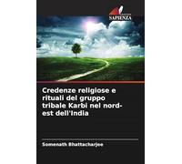 Credenze religiose e rituali del gruppo tribale Karbi nel nord-est dell'India