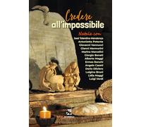 Credere all'impossibile